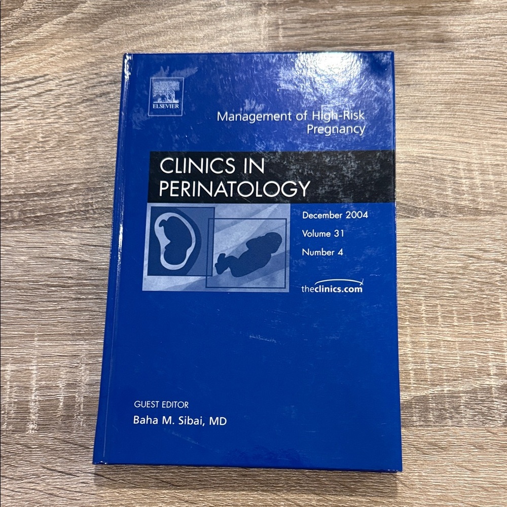 Clinics in Perinatology, December 2004 management of high-risk pregnancies.